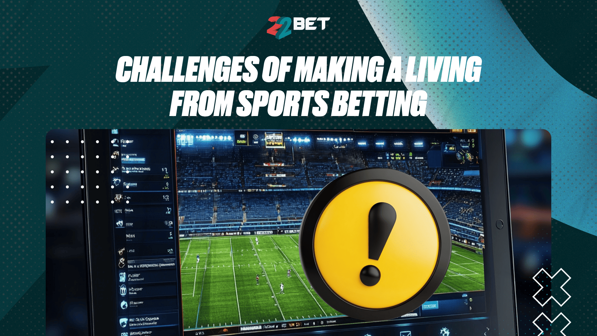 Challenges of Making a Living off Sports Betting