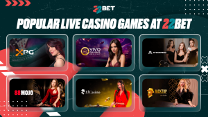 Live Casino Games Online Overview at 22Bet Casino