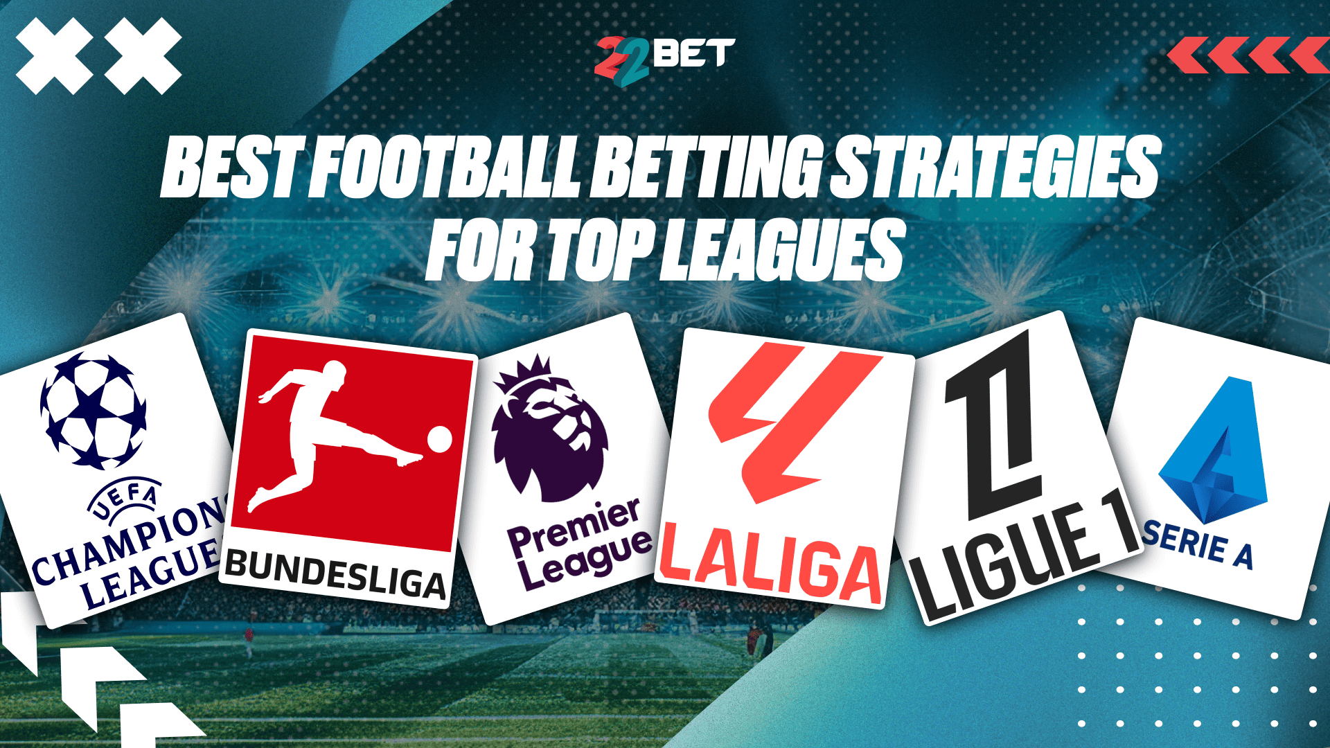 Best Football Betting Strategies for Top Leagues